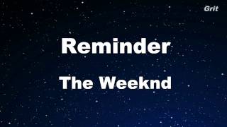 Reminder - The Weeknd Karaoke 【No Guide Melody】 Instrumental