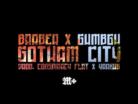 BARBER - GOTHAM CITY feat. GUMBGU [prod. CONSPIRACY FLAT X YAAKUB]