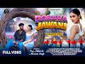 Dobara Jawani New Nagpuri Song 2026 Avinash Nayak Manisha Yadav Ft Pop Ankit Masoom Singh