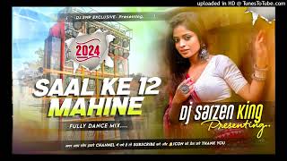 Download lagu 2024 Special | SAAL KE 12 MAHINE | DJ SARZEN SONG mp3 Download lagu 2024 Special | SAAL KE 12 MAHINE | DJ SARZEN SONG mp3