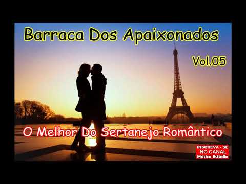 Barraca dos Apaixonados VoL.05 - Sertanejo Romântico - cd completo