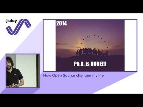 Matteo Collina  - How Open Source changed my life - jsday 2017