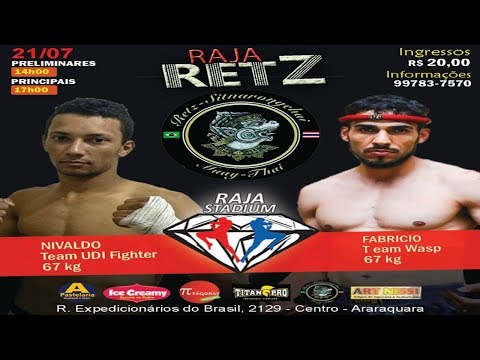 NIVALDO ( CT UDI FIGHTER ) VS FABRÍCIO ( TEAM WASP ) 67 KG  LUTA PESADA - RAJA RETZ 21.07.18
