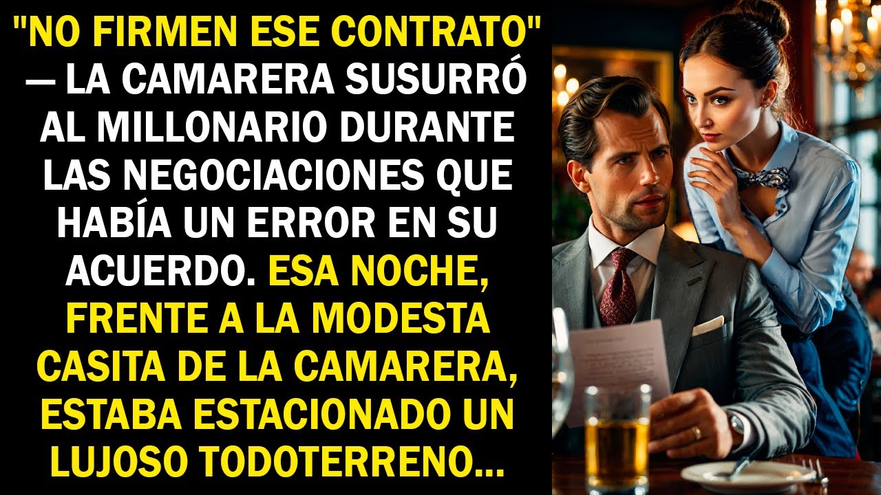 "No firmen ese contrato" — la camarera susurró al millonario durante las negociaciones que había...