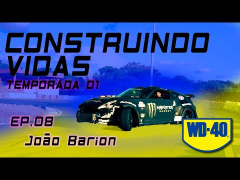WD-40® CONSTRUINDO VIDAS - JOÃO BARION