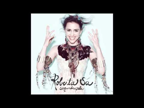 Roberta Sá: O Nego e Eu / Segunda Pele