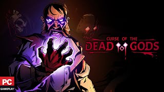 Curse of the Dead Gods (PC)