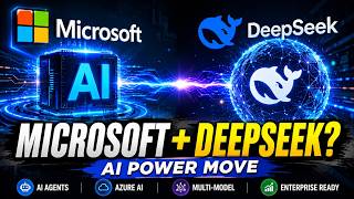 Microsoft Just Made a Massive AI Move With DeepSeek