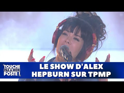 Le show d'Alex Hepburn sur TPMP