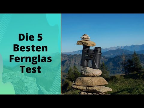 Die 5 Besten Fernglas Test 2023