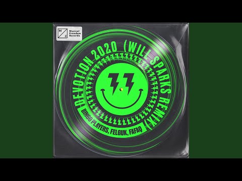Devotion 2020 (Will Sparks Extended Remix)