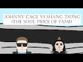 MK2 Johnny Cage Vs Shang Tsung The Soul Price Of Fame