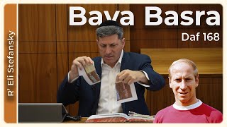 דף יומי באבא בסרה דף 168 מאת הרב אלי סטפנסקי