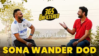 Sona Wander Dod (Kabaddi Player) | 365 Unfiltered With Pardeep Taina | Kabaddi365 | Unfiltered