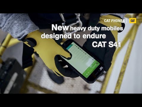 New CAT S41 heavy duty mobiles designed to endure