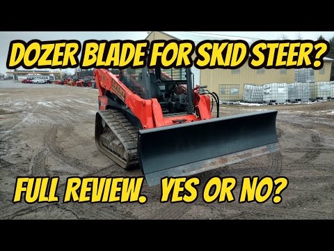 DOZER BLADE FOR SKID STEER! YES OR NO?? FULL REVIEW.