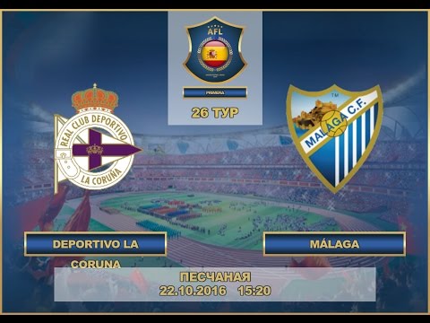 AFL.Spanish. Premier League. tour 26. Deportivo La Coruna - Málaga