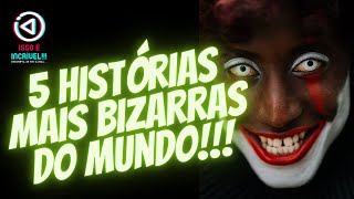 HISTRIAS BIZARRAS!!! Histrias Bizarras da fefe... HISTRIAS DE TERROR 