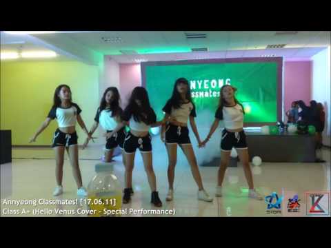 Class A+ (Hello Venus Cover - Special Performance) on Annyeong Classmates!