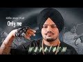 Only Me 8D Slowed Reverb Audio Sidhu Moose Wala Ft Vibe Creations Lastest Punjabi Songs