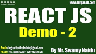 REACT JS tutorials || Demo - 2 || by Mr. Swamy Naidu On 29-02-2024 @8:30PM IST