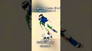 Download lagu Rock lee using dancing🕺 leaf🍃 against Sasuke ☠ #naruto #anime #sasuke #rocklee mp3