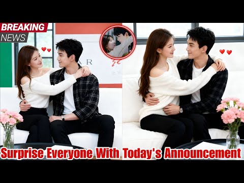 BREAKING TODAY! Zhao Lusi & Wu Lei’s Surprise Announcement Leaves Fans Frozen