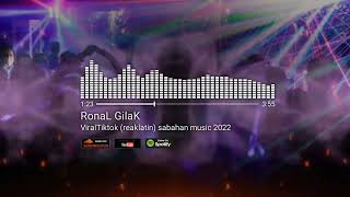Download lagu 🌴RonaL GilaK viralTiktok (breaklatin) sabahan music 2022 semporna mp3