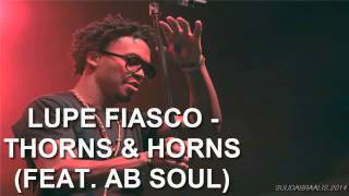 Lupe Fiasco - Thorns &amp; Horns (2014)