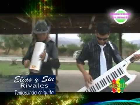 Linda Chiquita - Elias y Sin Rivales