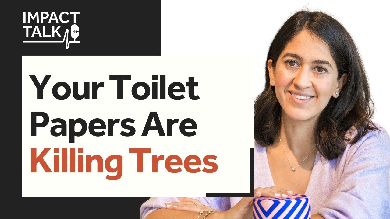 #14-Preserving Trees with Sustainable Toilet Paper Business - Sahar Karoubi