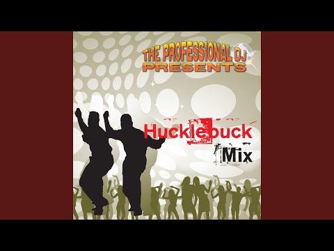 Do the Hucklebuck, Pt. 1 (feat. Danny Supply) (Remix 154 Bpm)
