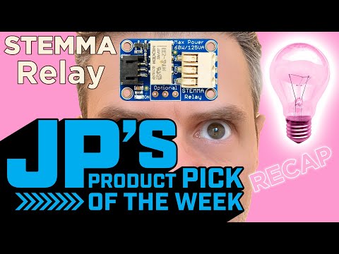 JP's Product Pick of the Week: STEMMA Relay Breakout Board @adafruit @johnedgarpark #adafruit