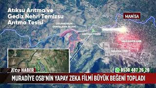 Muradiye OSB’nin yapay zeka filmi büyük beğeni topladı