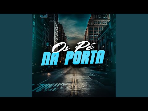 Os Pé na Porta