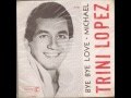 Trini Lopez - Michael