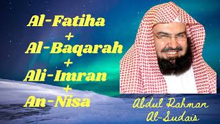 Download lagu Al Fatiha, Al Baqarah, Ali Imran, An Nisa || Abdul Rahman Al-Sudais mp3