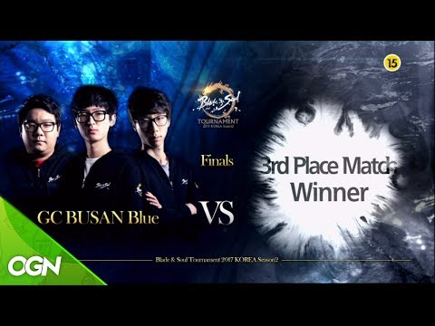 [2017.06.18] 결승전 GC BUSAN Blue vs. 3rd Place Match Winner / 블레이드앤소울 토너먼트 2017 코리아 시즌2