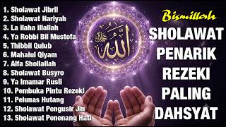 Download lagu SHOLAWAT JIBRIL PEMBUKA PINTU REZEKI, Astaghfirullah SHOLAWAT NABI MERDU TERBARU 2026 🤲 mp3
