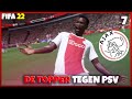 De topper tegen PSV! | FIFA 22 AJAX CAREER MODE #7