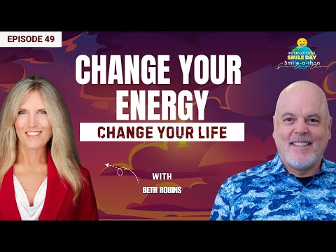 Seize the Day with a Smile – Beth Robins | Intl. Smile-A-Thon 2025 | Episode 49