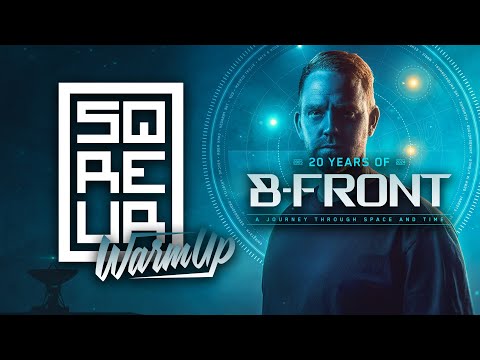 20 YEARS OF B-FRONT - A Journey Through Space And Time Hypemix | SQREUR WARMUP MIX | RAW CLASSICS