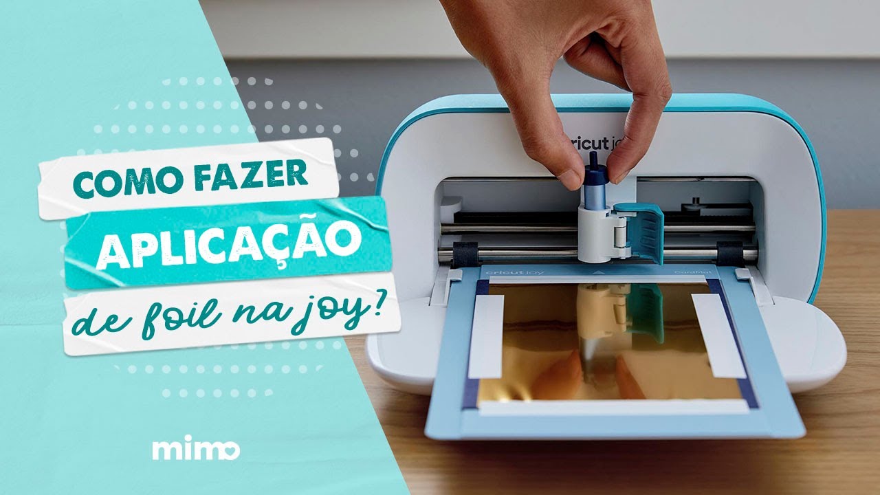 Como Fazer Aplicação de Foil na Cricut Joy?