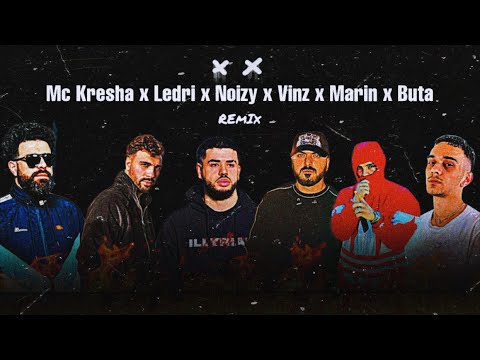 Mc Kresha,Ledri Vula,Noizy,  Vinz,Marin,Buta - Remix(beat.by sanko)