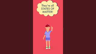 What Are The States of Matter? | Science for Kids | STEM for Kids