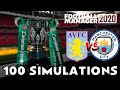 2020 Carabao Cup Final Aston Villa vs Manchester City - Simulated 100 Times | Football Manager 2020