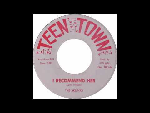 The Skunks - I Recommend Her