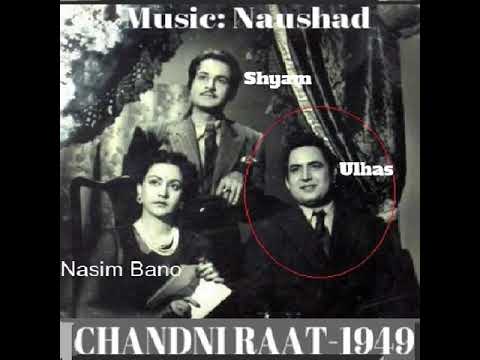 1949-Chandni Raat-06-Rafi+Shamshad-Kaise baje dil ka sitar-Shakeel-Naushad