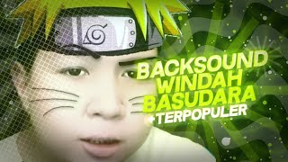 Download lagu SEMUA LAGU BACKSOUND YANG SERING WINDAH BASUDARA PAKAI!! DAN SEDANG KALIAN CARI!! mp3