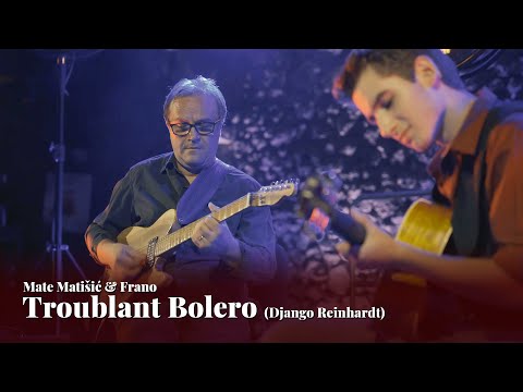 Troublant Bolero (Django Reinhardt) - Frano Livingston & Frano Livingston